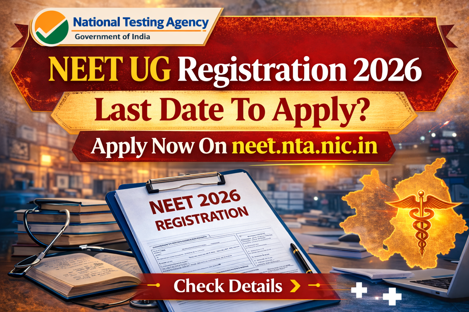 NEET UG Registration 2026 Last Date: Apply on neet.nta.nic.in | NEET Rank Predictor, NMC, WDOMS & WHO Guide